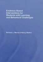 Evidence-Based Interventions for Students with Learning and Behavioral Challenges