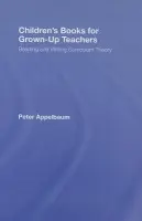 Children's Books for Grown-Up Teachers - Appelbaum, Peter (Arcadia University, USA)