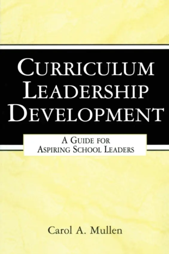 Curriculum Leadership Development - Mullen, Carol A.