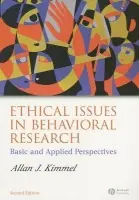 Ethical Issues in Behavioral Research - Kimmel, Allan J. (ESCP-EAP, European School of Management)