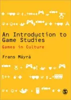 Introduction to Game Studies - Mayra, Frans