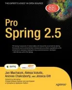 Pro Spring 2.5 - Chakraborty, Anirvan a Ditt, Jessica a Vukotic, Aleksa a Machacek, Jan