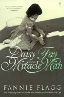 Daisy Fay And The Miracle Man - Flagg, Fannie