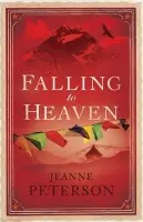 Falling to Heaven - Peterson, Jeanne