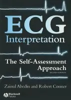 ECG Interpretation - Abedin, Zainul (Texas Tech University Health Sciences Center, and University of Texas at El Paso) a Conner, Robert
