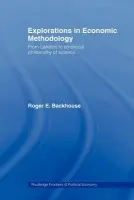 Explorations in Economic Methodology