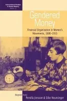 Gendered Money - Jonsson, Pernilla a Neunsinger, Silke
