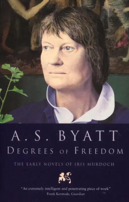 Degrees of Freedom - Byatt, A S
