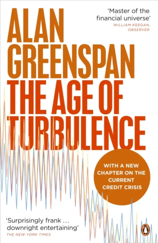 The Age of Turbulence - Alan Greenspan