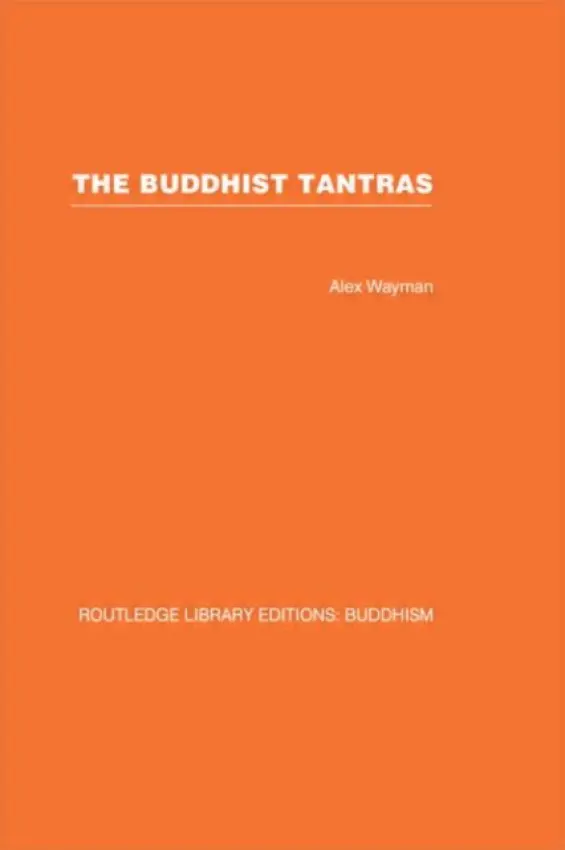 Buddhist Tantras - Wayman, Alex