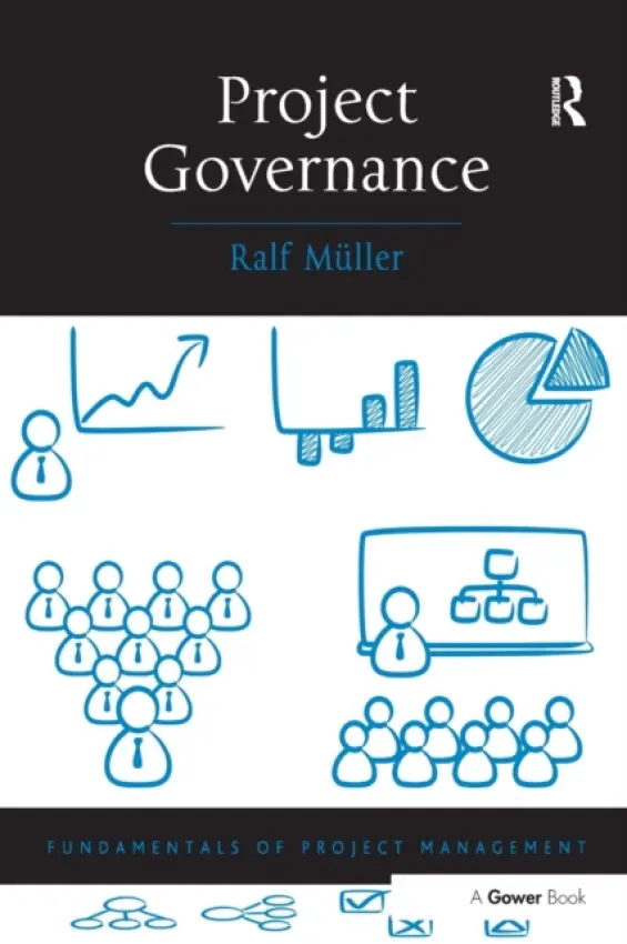 Project Governance - Muller, Ralf (BI Norwegian Business School, Norway)