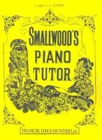 Smallwood's Piano Tutor - William Smallwood