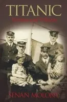 Titanic: Victims and Villains - Molony, Senan