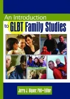 Introduction to GLBT Family Studies - Bigner, J Jerry