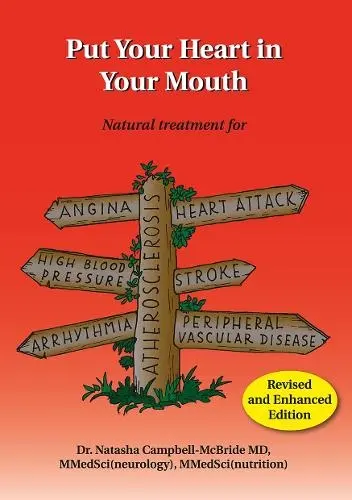 Put Your Heart in Your Mouth - Campbell-McBride, M.D., Dr. Natasha