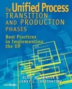 Unified Process Transition and Production Phases - W. Ambler, Scott a Constantine, Larry