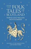 Folk Tales of Scotland - Montgomerie, William