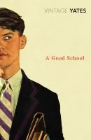 Good School - Yates, Richard