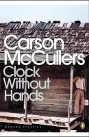 Clock Without Hands - McCullers, Carson