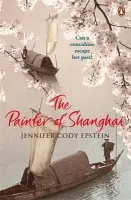 Painter of Shanghai - Epstein, Jennifer Cody