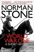 World War One - Stone, Norman
