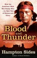 Blood And Thunder - Hampton Sides