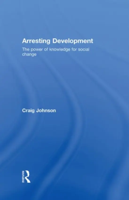 Arresting Development - Johnson, Craig (University of Guelph, Canada)