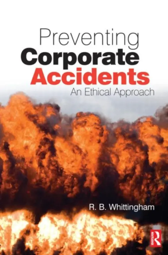 Preventing Corporate Accidents - Whittingham, R B