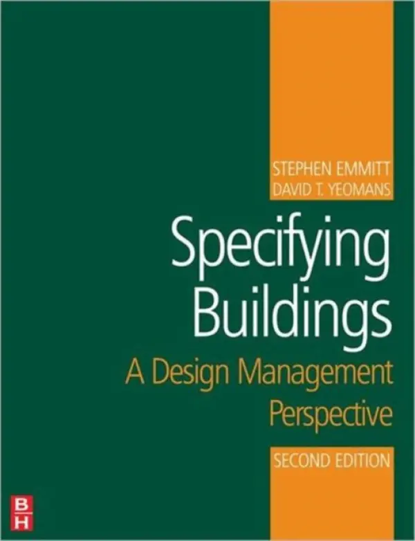 Specifying Buildings - Emmitt, Stephen