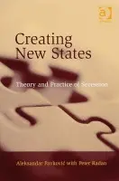 Creating New States - Pavkovic, Aleksandar a Radan, Peter
