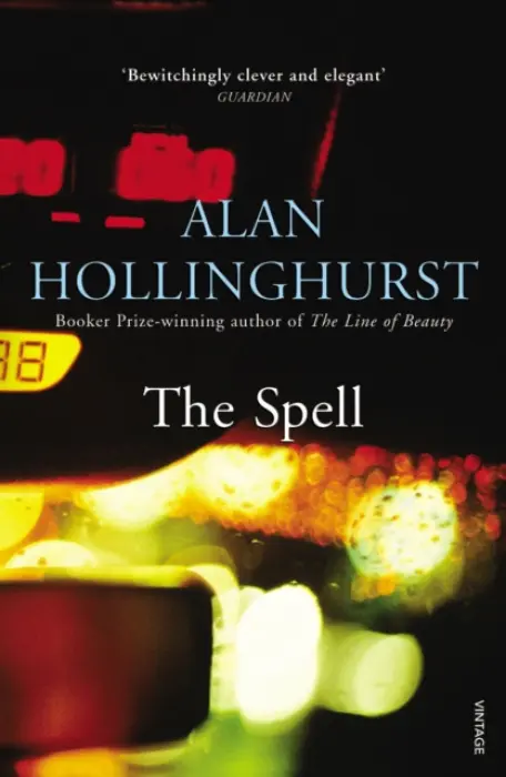 Spell - Hollinghurst, Alan