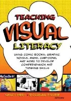Teaching Visual Literacy - Frey, Nancy a Fisher, Douglas