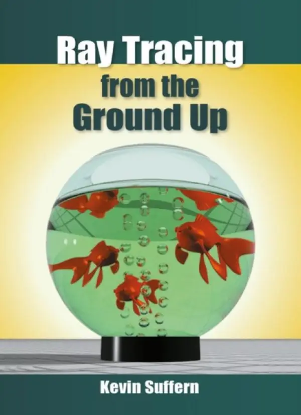 Ray Tracing from the Ground Up - Suffern, Kevin