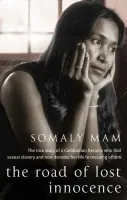 Road Of Lost Innocence - Mam, Somaly