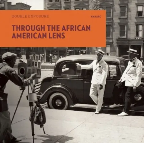 Double Exposure: Through the African American Lens - Combs, Rhea a Willis, Deborah