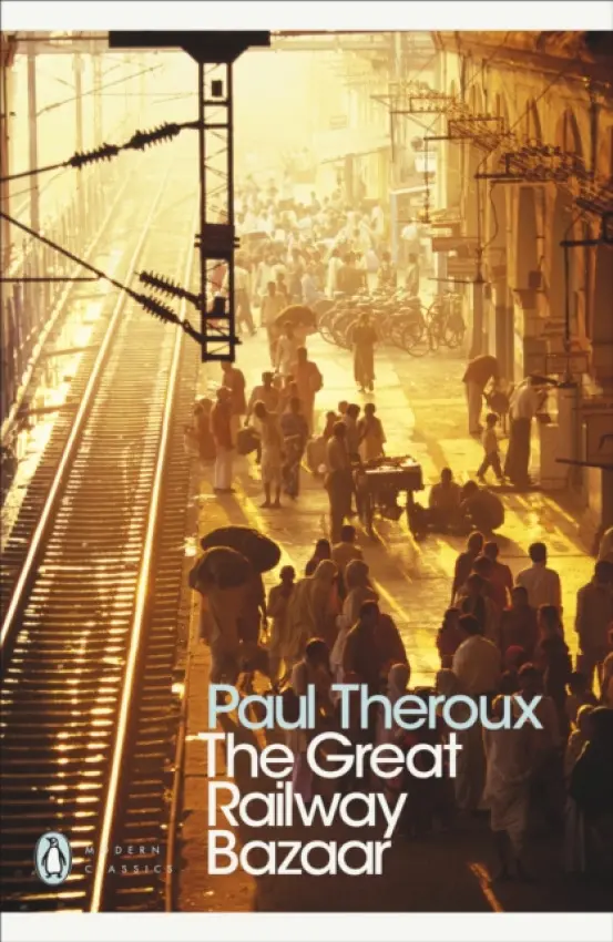 Great Railway Bazaar - Theroux, Paul