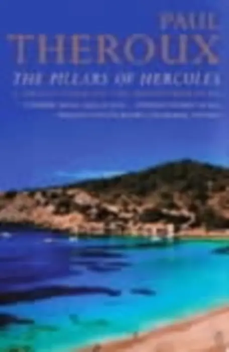 Pillars of Hercules - Theroux, Paul