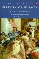 Penguin History of Europe - Roberts, J.