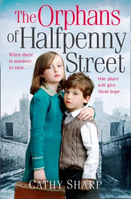 Orphans of Halfpenny Street - Sharp, Cathy