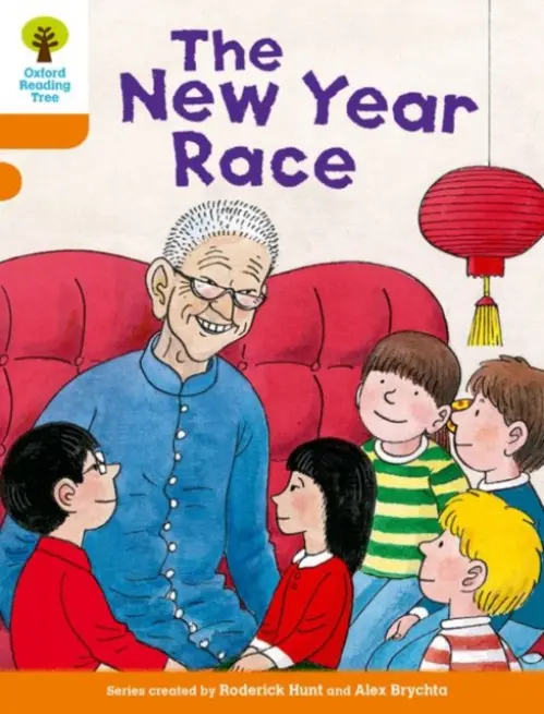 Oxford Reading Tree Biff, Chip and Kipper Stories Decode and Develop: Level 6: The New Year Race - Hunt, Roderick a Shipton, Paul