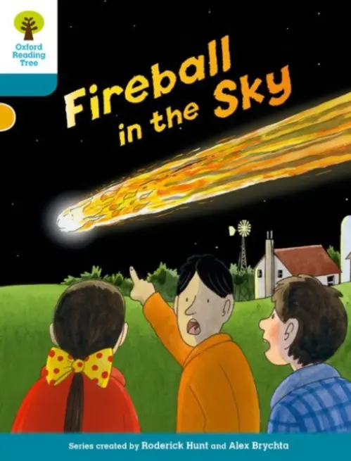 Oxford Reading Tree Biff, Chip and Kipper Stories Decode and Develop: Level 9: Fireball in the Sky - Hunt, Roderick a Shipton, Paul