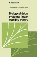 Biological Delay Systems - MacDonald, N. (University of Glasgow)