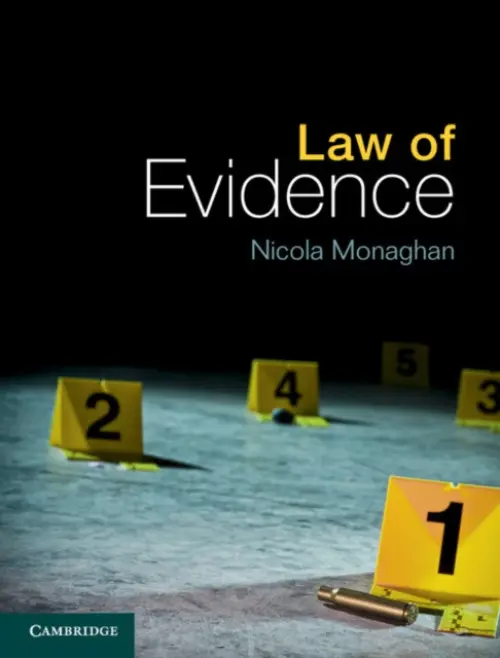Law of Evidence - Monaghan, Nicola (Coventry University)