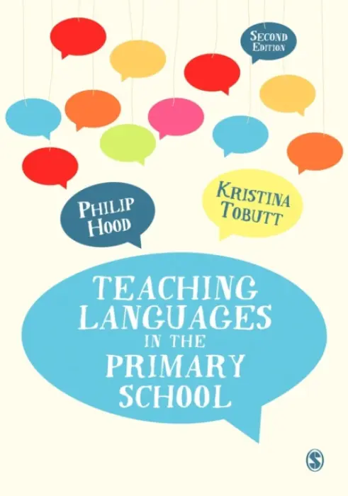 Teaching Languages in the Primary School - Hood, Philip a Tobutt, Kristina