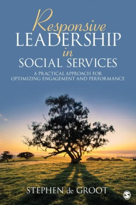 Responsive Leadership in Social Services - de Groot, Stephen
