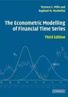 Econometric Modelling of Financial Time Series - Mills, Terence C. (Loughborough University) a Markellos, Raphael N.