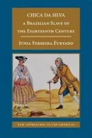 Chica da Silva - Furtado, Junia Ferreira (Professor)