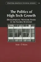 Politics of High Tech Growth - O'Riain, Sean (National University of Ireland, Maynooth)
