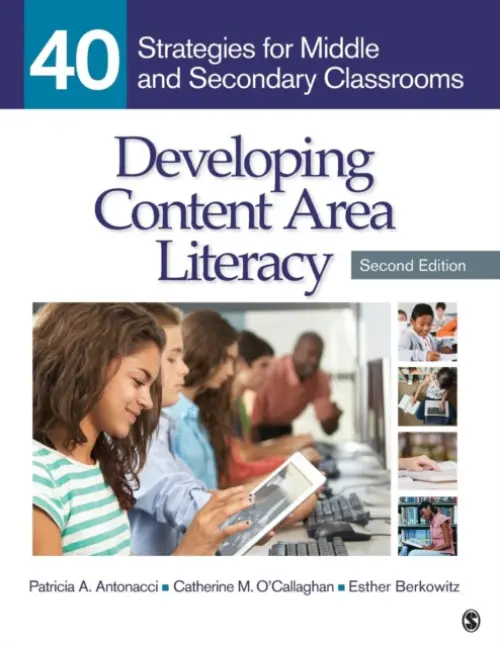 Developing Content Area Literacy - Antonacci, Patricia A. a O'Callaghan, Catherine M. a Berkowitz, Esther