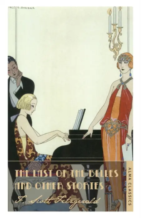 Last of the Belles - Fitzgerald, F. Scott